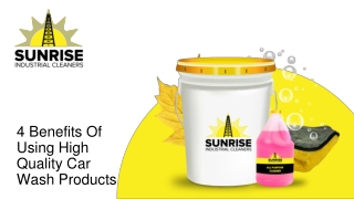 4 Benefits Of Using High Quality Car Wash Products