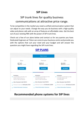 SIP trunk lines for quality business communications at attractive price range.