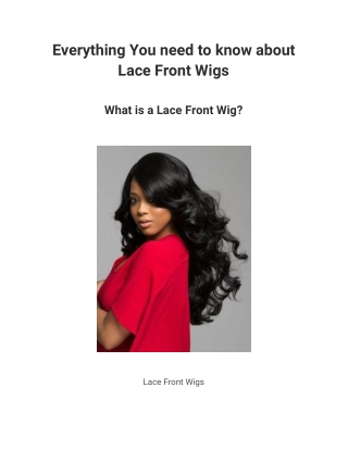 Everything You need to know about Lace Front Wigs