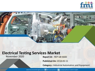 FMI Analyzes Impact of COVID 19 on Electrical Testing Services Market; Stakeholders to Focus on Long term Dimensions