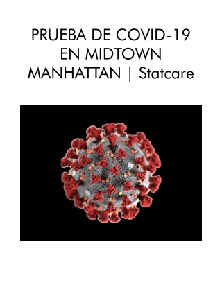 Prueba de Covid-19 en Midtown Manhattan. Statcare