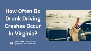 How Often Do Drunk Driving Crashes Occur In Virginia?