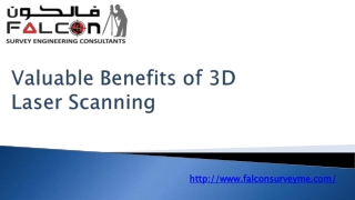 Valuable Benefits of 3D Laser Scanning