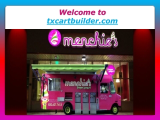 Professional Builders Offer the Most Organized and Meticulous Food Truck for Your Need