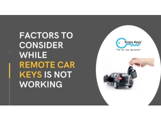 Important Factors To Consider While Remote Keys For Car Is Not Working