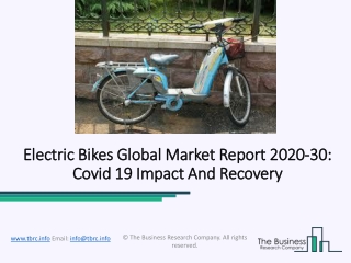Electric Bikes Market Top Manufacturers, Geography Trends And Forecasts To 2023