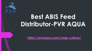 Best ABIS Feed Distributor-PVR AQUA