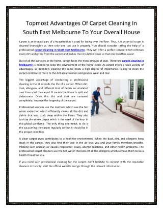 Topmost Advantages Of Carpet Cleaning In South East Melbourne To Your Overall House