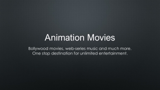 Watch & Download the best of Animation Movies Online on Eros Now