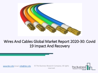 Global Wires And Cables Market Overview And Top Key Players by 2030