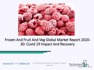 Global Frozen and Fruit And Veg Market Overview And Top Key Players by 2030