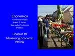 Economics Combined Version Edwin G. Dolan Best Value Textbooks 4th edition Chapter 19 Measuring Economic Activity