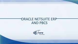 ORACLE NETSUITE ERP AND PBCS