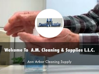 Detail Presentation About A.M. Cleaning & Supplies
