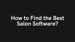 How to find the best salon software?