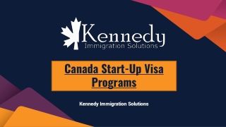 Canada Start Up Visa Programs – Kennedy Immigration