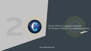 Know Which Cryptocurrencies To Invest In 2020 On Cryptoknowmics