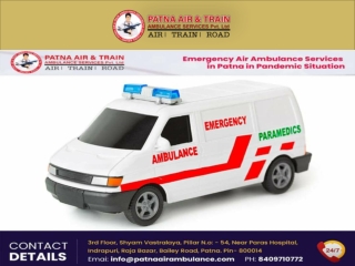 Trusted Ambulance in Patna at your door-step at emergency