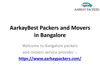 AarkayBest Packers and Movers in Bangalore, Movers and Packers in Bangalore