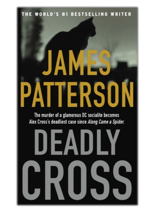 Deadly Cross By James Patterson PDF Download