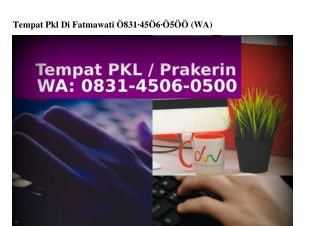 Tempat Pkl Di Fatmawati Ô831 45Ô6 Ô5ÔÔ[WhatsApp]