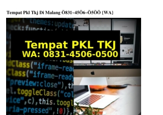 Tempat Pkl Tkj Di Malang O83145O6O5OO[WhatsApp]