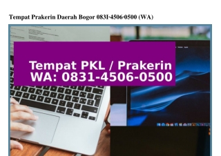 Tempat Prakerin Daerah Bogor 0831–4506–0500(WA)
