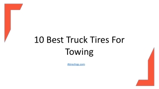 10 Best Truck Tires for Towing