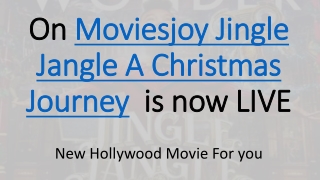 Must watch Movie Jingle Jangle A Christmas Journey.