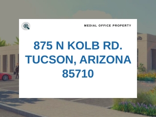 875 N Kolb Rd. Tucson, Arizona 85710