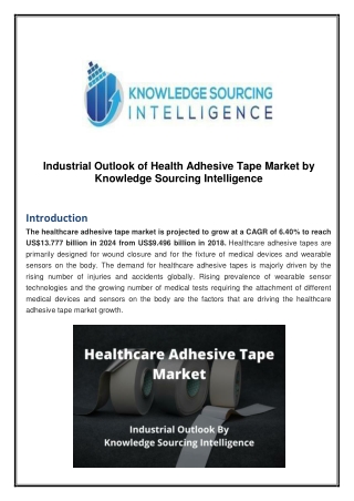 Industrial Outlook of Healthcare Adhesive Tape Market by Knowledge Sourcing
