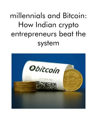 Millennials and Bitcoin; How Indian Crypto Entrepreneurs Beat the System