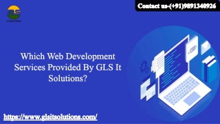 Which Web Development Services Provided By GLS It Solutions?