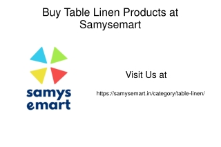 Buy Table Linen Products at Samysemart