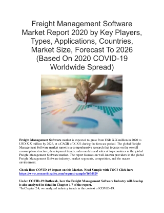 Freight Management Software Market Report 2020 By Key Players, Types, Applications, Countries, Market Size, Forecast To