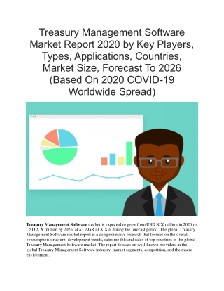 Treasury Management Software Market Report 2020 By Key Players, Types, Applications, Countries, Market Size, Forecast To