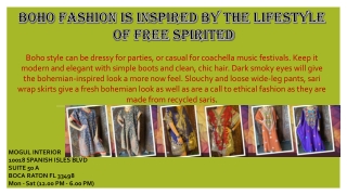Boho fashion is inspired by the lifestyle  of free spirited