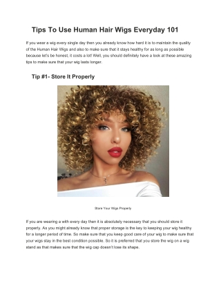 Tips To Use Human Hair Wigs Everyday 101