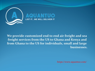 International Shipping Company In Kenya, USA, Ghana, Canada | Aquantuo