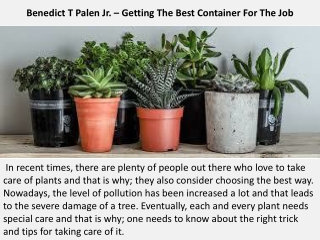 Benedict T Palen Jr. – Getting The Best Container For The Job