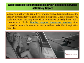 What to expect from professional airport limousine services at Bradley Airport