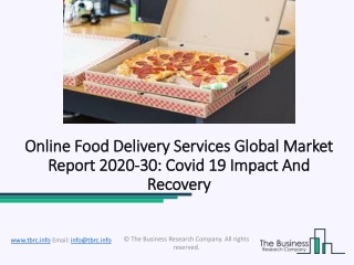 Online Food Delivery Services Market COVID 19 Impacted In-Depth Analysis Including Key Players