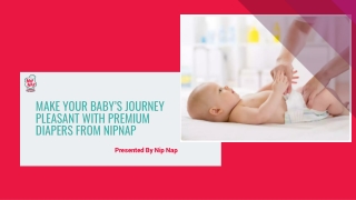 Make Your Baby’s Journey Pleasant with Premium Diapers from NipNap