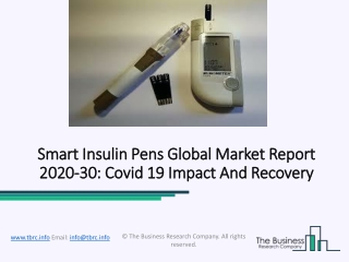 Global Smart Insulin Pens Market Developments, SWOT Analysis And Strategies 2020