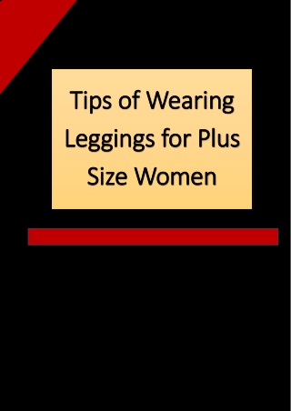 Tips of Wearing Leggings for Plus Size Women