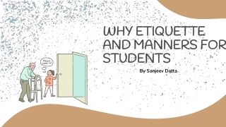 Why Etiquette and Manners for Students?