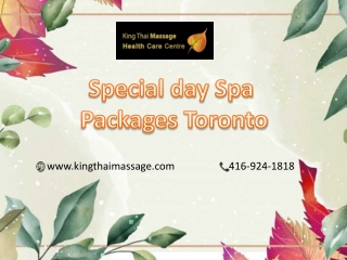 Offers on Special Day Spa Packages Toronto packages for limited period - King Thai massage