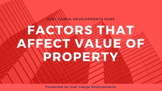 Factors that affects the value of property