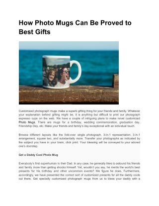 How Photo Mugs Can Be Proved to Best Gifts