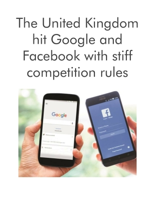 https://www.business-standard.com/article/technology/united-kingdom-to-hit-google-and-facebook-with-tougher-competition-